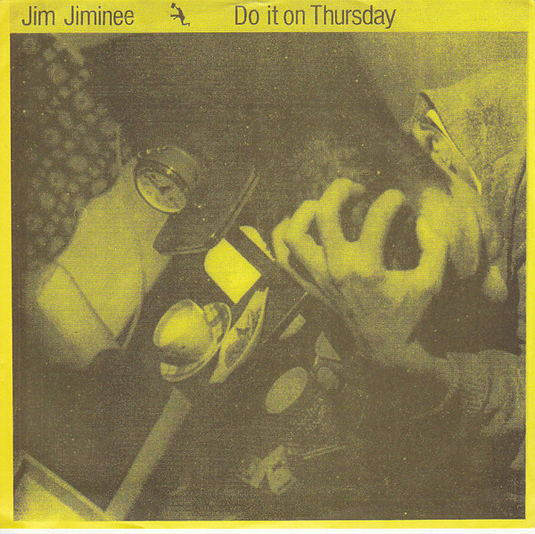 Jim Jiminee – Do It On Thursday (1987, Vinyl) - Discogs