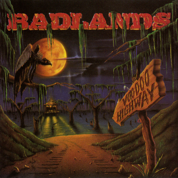 Badlands – Voodoo Highway (1991, Vinyl) - Discogs