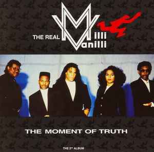 The Real Milli Vanilli - The Moment Of Truth (The 2nd Album) album cover