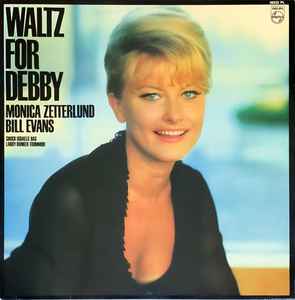 Monica Zetterlund / Bill Evans - Waltz For Debby | Releases | Discogs