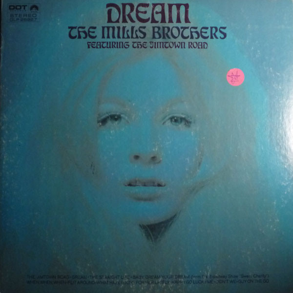 The Mills Brothers – Dream (1969, Vinyl) - Discogs