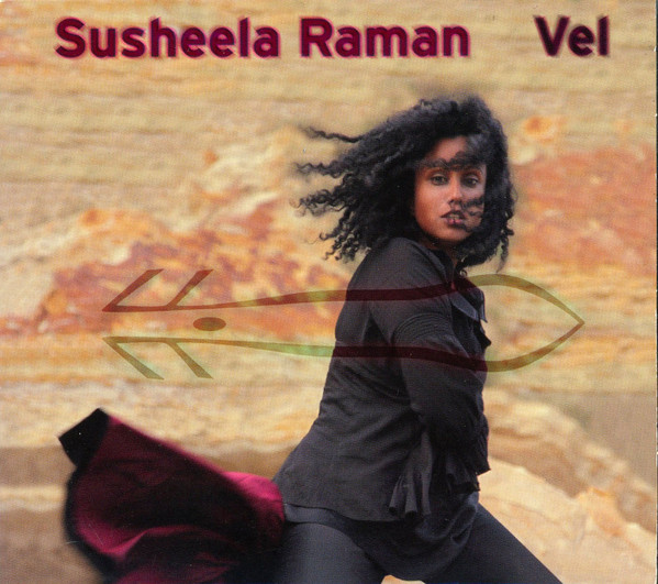 Susheela Raman – Vel (CD)