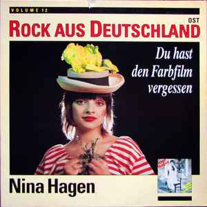 Nina Hagen - Du Hast Den Farbfilm Vergessen