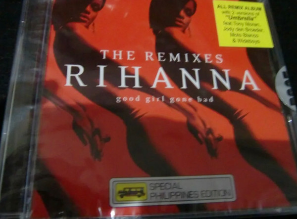 Rihanna – Good Girl Gone Bad: The Remixes (2009, CD) - Discogs