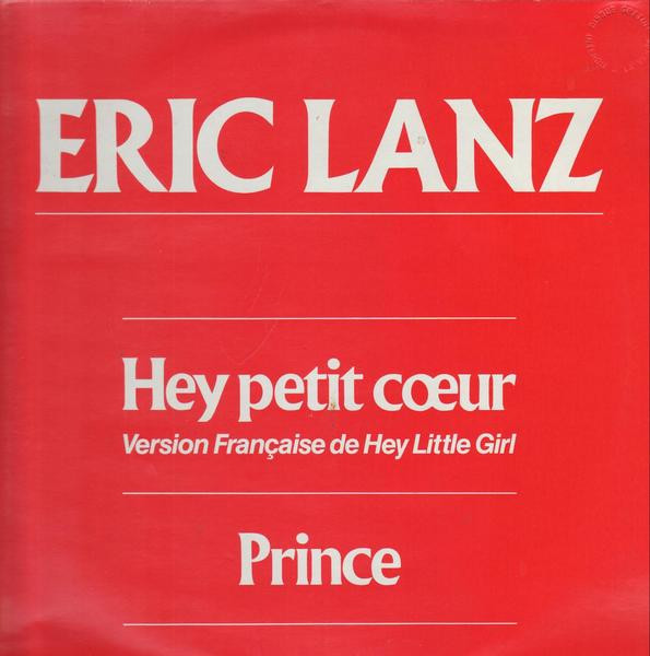 télécharger l'album Eric Lanz - Hey Petit Coeur Version Française Hey Little Girl