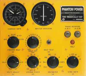 Phantom Power - The Tragically Hip