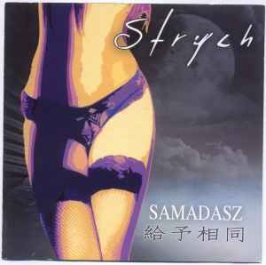 Strych - Samadasz = 給予相同 album cover
