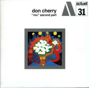 Don Cherry - "Mu" Second Part
