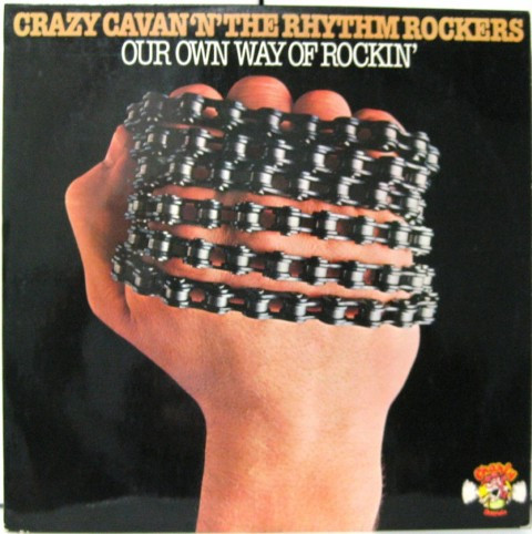 Crazy Cavan 'N' The Rhythm Rockers – Our Own Way Of Rockin' (1977