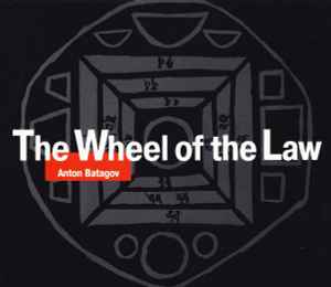 Anton Batagov - The Wheel Of The Law album cover