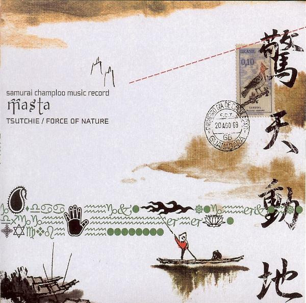 Tsutchie / Force Of Nature - Samurai Champloo Music Record - Masta