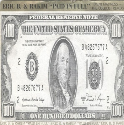 Eric B. & Rakim - Paid In Full (Seven Minutes Of Madness - The 