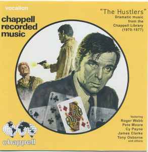 The Hustlers (Dramatic Music From The Chappell Library (1970-1977)) - Various