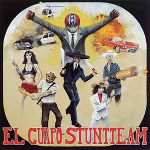 El Guapo Stuntteam - El Guapo Stuntteam