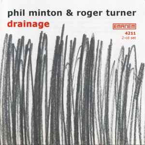 Phil Minton & Roger Turner - Drainage