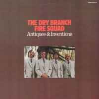 Dry Branch Fire Squad - Antiques And Inventions album cover