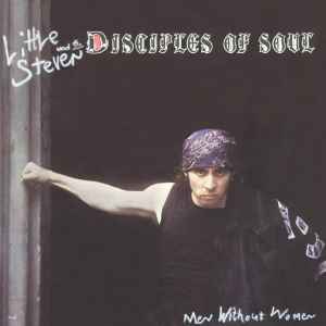 Little Steven And The Disciples Of Soul - Men Without Women album cover