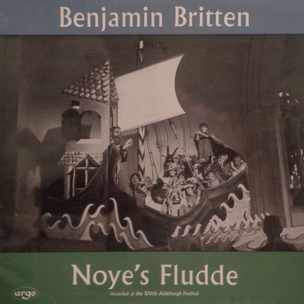 Britten – Noye's Fludde (1971, Vinyl) - Discogs