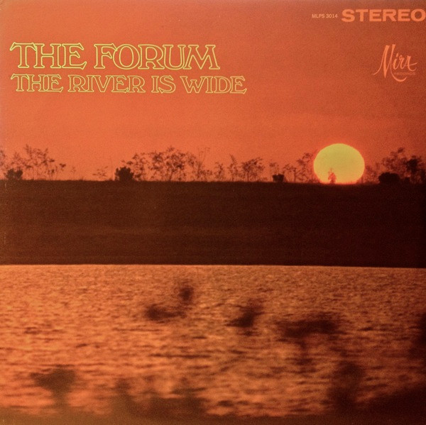 THE FORUM / THE RIVER IS WIDE CD