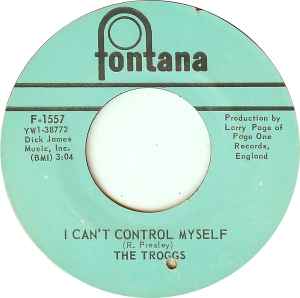 I Can't Control Myself / Gonna Make You - The Troggs