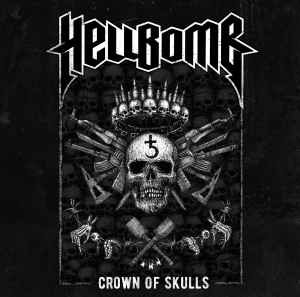 Hellbomb (3) - Crown Of Skulls album cover