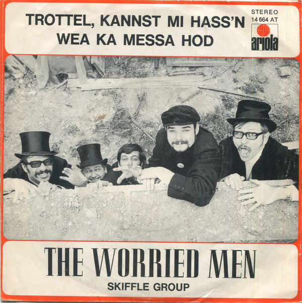 télécharger l'album Worried Men Skiffle Group - Trottel Kannst Mi Hassn