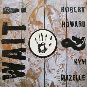 Robert Howard - Wait !