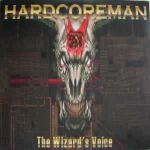 Hardcoreman - The Wizard's Voice album cover