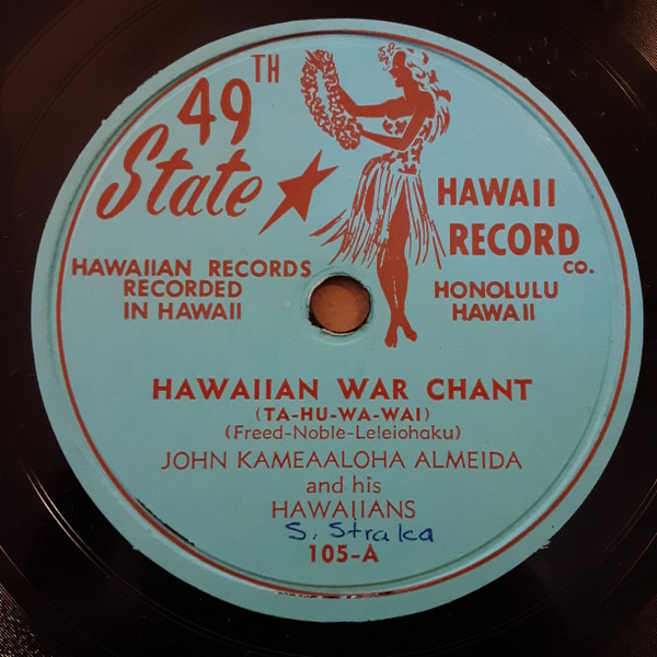 John Kameaaloha Almeida And His Hawaiians / George Na-o-pe – Hawaiian War  Chant / Amateur Hula (Vinyl) - Discogs
