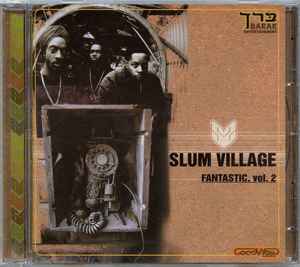 Slum Village – Fantastic, Vol. 2 (2000, CD) - Discogs