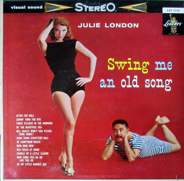 Julie London – Swing Me An Old Song (1959, Vinyl) - Discogs