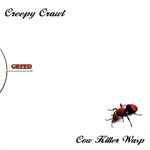 Creepy Crawl – Cow Killer Wasp (1998, CD) - Discogs