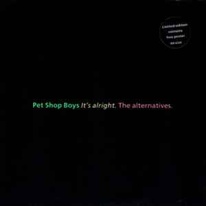 It's Alright (The Alternatives) - Pet Shop Boys