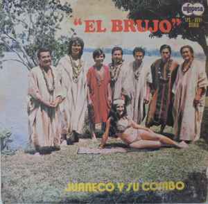 Juaneco Y Su Combo - El Brujo