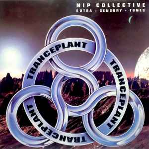 NIP Collective - Trance Plant 2 (Extra - Sensory - Tunes) album cover