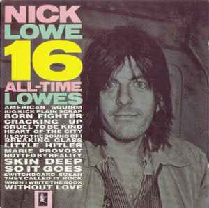 Nick Lowe - 16 All-Time Lowes album cover