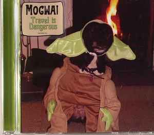 Mogwai - Travel Is Dangerous album cover