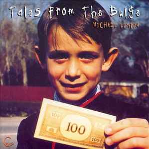 Michael Landau - Tales From The Bulge album cover