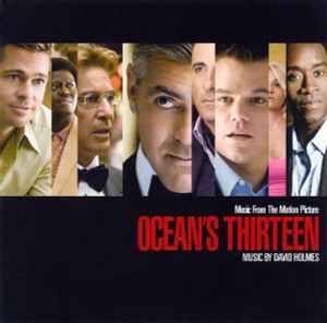 Music From The Motion Picture Ocean's Thirteen - David Holmes