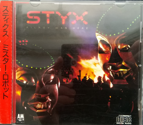 Styx – Kilroy Was Here (1986, CD) - Discogs