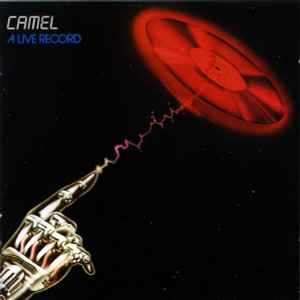 Camel - A Live Record