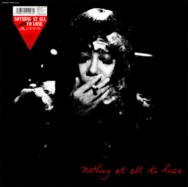 浅川マキ - Nothing At All To Lose | Releases | Discogs