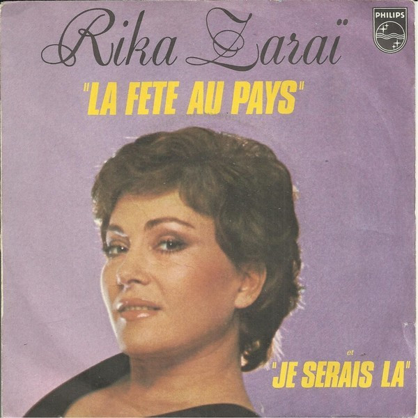 Album herunterladen Rika Zaraï - La Fête Au Pays Je Serais Là