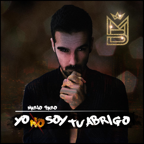 last ned album Mario Baro - Yo No Soy Tu Abrigo