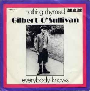Gilbert O'Sullivan - Nothing Rhymed / Everybody Knows