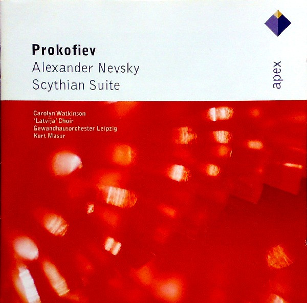 baixar álbum Prokofiev Watkinson, 'Latvija' Choir, Gewandhausorchester Leipzig, Masur - Alexander Nevsky Scythian Suite