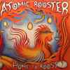 Atomic Rooster - Home To Roost