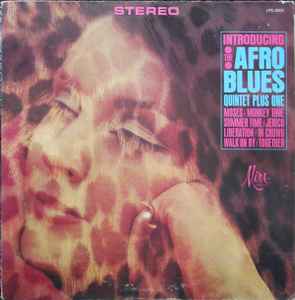The Afro Blues Quintet Plus One – Introducing (1965, Vinyl) - Discogs