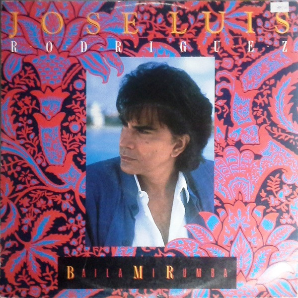Luis Rodriguez – Baila Mi Rumba (1989, - Discogs