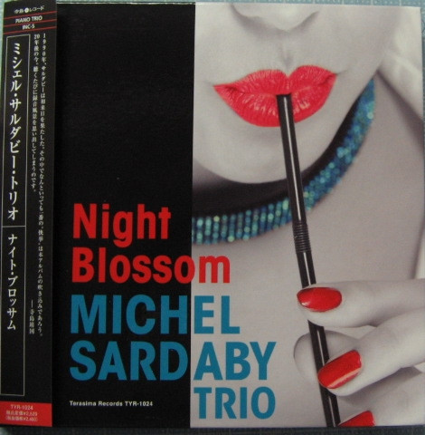 Michel Sardaby Trio – Night Blossom (2011, Papersleve, Gatefold 